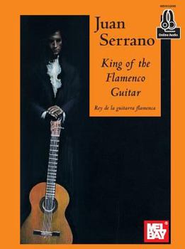 Paperback Juan Serrano - King of the Flamenco Guitar Book