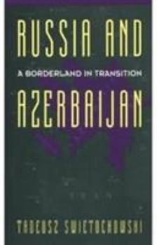 Hardcover Russia and a Divided Azerbaijan Book