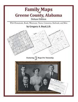 Paperback Family Maps of Greene County, Alabama, Deluxe Edition Book