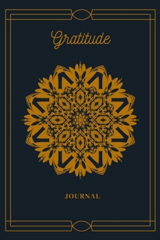 Paperback Gratitude Journal: Daily Positvity for a Happier You/ Art Deco & Mandala Design Cover Book
