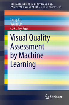 Paperback Visual Quality Assessment by Machine Learning Book