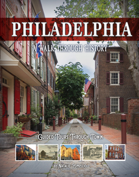 Paperback Philadelphia: A Walk Through History Book