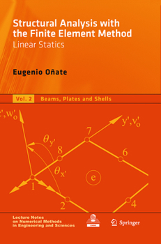 Paperback Structural Analysis with the Finite Element Method. Linear Statics: Volume 2: Beams, Plates and Shells Book