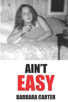 Ain't Easy (Barbara by the Bay)