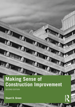 Paperback Making Sense of Construction Improvement Book