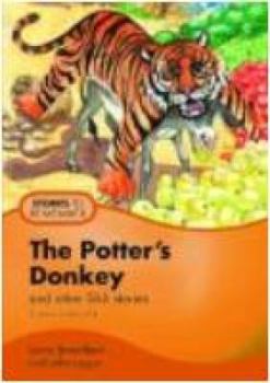 Paperback The Potter's Donkey: Pupil's Book: And Other Sikh Stories (Stories to Remember) Book