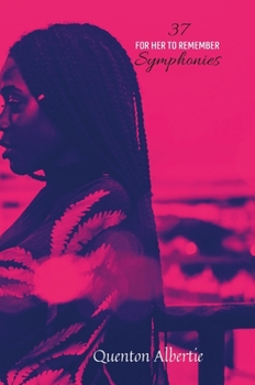 Hardcover 37 Symphonies: For Her to Remember Book