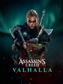 The Art of Assassin's Creed: Valhalla - Book  of the Art of Assassin's Creed