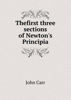 Paperback Thefirst three sections of Newton's Principia Book