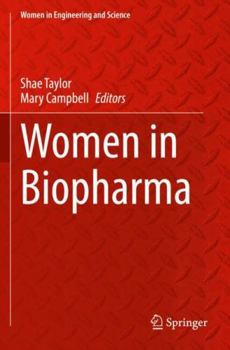 Paperback Women in Biopharma (Women in Engineering and Science) Book