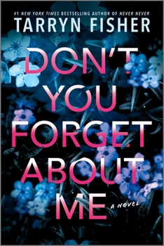 Paperback Don't You Forget about Me Book