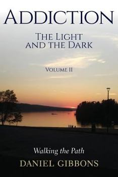 Paperback Addiction The Light and the Dark: Volume II Book