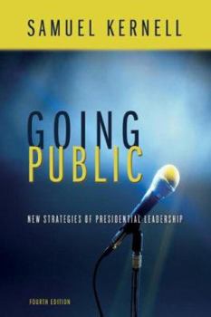 Paperback Going Public: New Strategies of Presidential Leadership Book