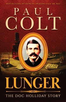 Paperback Lunger: The Doc Holliday Story Book