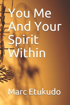 Paperback You Me And Your Spirit Within Book