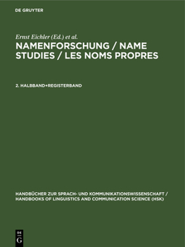 Hardcover Namenforschung / Name Studies / Les noms propres Namenforschung / Name Studies / Les noms propres Handbücher zur Sprach- und Kommunikationswissenschaf [German] Book