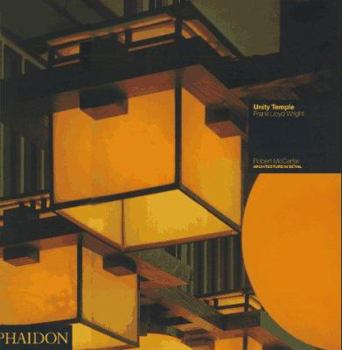 Paperback Unity Temple: Frank Lloyd Wright; Architecture in Detail Book