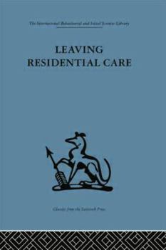 Paperback Leaving Residential Care Book