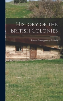 Hardcover History of the British Colonies Book