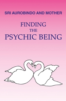 Paperback Finding the Psychic Being Book