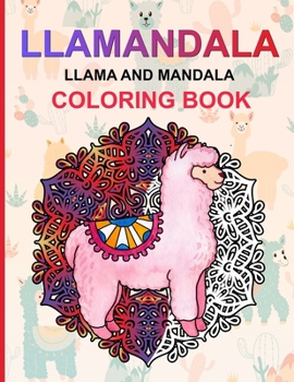 Paperback Llamandala: Llama and Mandala Coloring Book