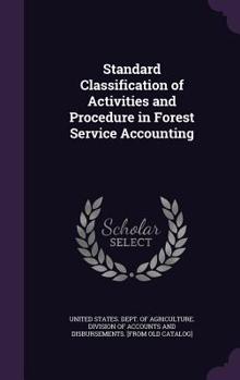 Hardcover Standard Classification of Activities and Procedure in Forest Service Accounting Book