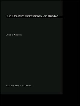 Paperback The Relative Inefficiency of Quotas Book