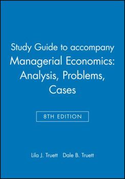 Paperback Study Guide to Accompany Managerial Economics: Analysis, Problems, Cases Book