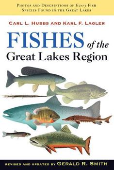 Paperback Fishes of the Great Lakes Region, Revised Edition Book