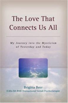 Hardcover Mystics Yesterday and Today: The Love That Connects Us All Book