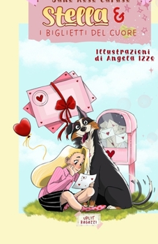 Paperback Stella e i biglietti del cuore [Italian] Book