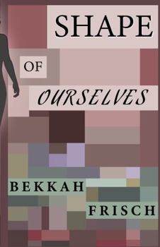 Paperback Shape of Ourselves Book