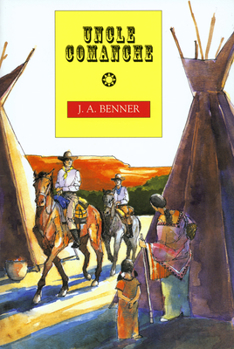 Uncle Comanche - Book  of the Chaparral Books
