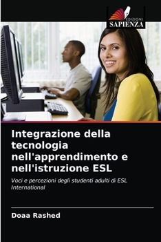 Paperback Integrazione della tecnologia nell'apprendimento e nell'istruzione ESL [Italian] Book