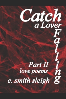 Paperback Catch a Lover Falling Part II Book