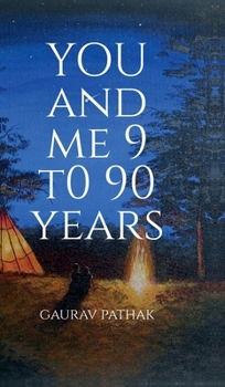 Hardcover you and me 9 to 90 years Book