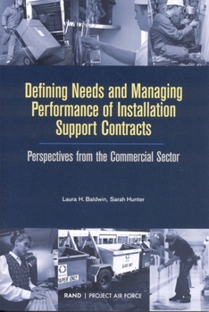 Paperback Defining Needs and Managing Performance of Installation Support Contracts: Perpesctives from the Commerical Sector Book