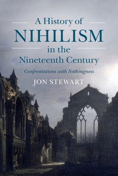 Paperback A History of Nihilism in the Nineteenth Century Book
