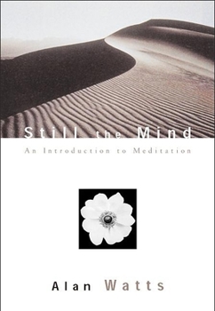 Paperback Still the Mind: An Introduction to Meditation Book