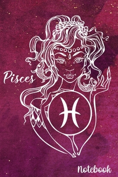 Pisces Notebook: The Fish - February 19-March 20 - Lined 6 x 9-inch size with 120 pages