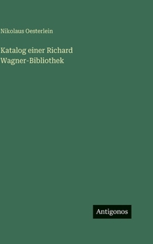 Katalog einer Richard Wagner-Bibliothek