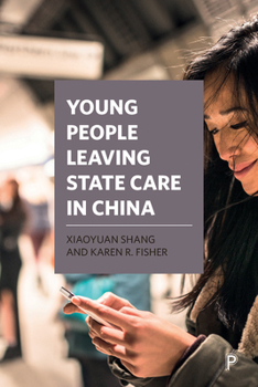 Hardcover Young People Leaving State Care in China Book