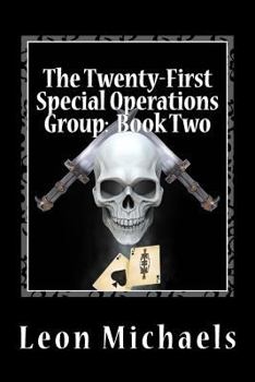 Paperback The Twenty-First Special Operations Group: Book Two: Operators Book