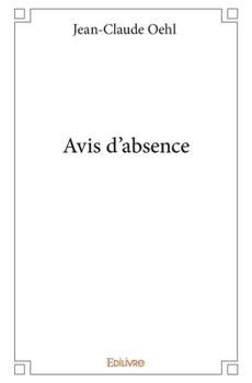 Paperback Avis d'absence [French] Book