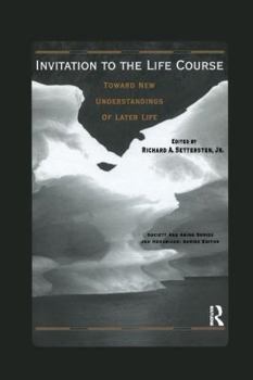 Paperback Invitation to the Life Course: Towards new understandings of later life Book