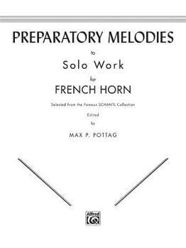 Paperback Preparatory Melodies to Solo Work for French Horn (from Schantl) Book
