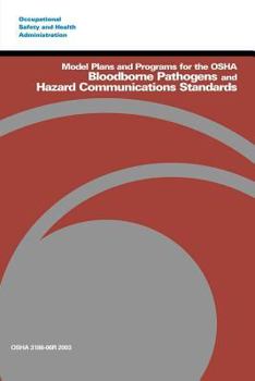 Paperback Model Plans and Programs for the OSHA Bloodborne Pathogens and Hazard Communications Standards Book