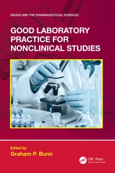 Hardcover Good Laboratory Practice for Nonclinical Studies Book