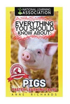 Paperback Everything You Should Know About: Pigs Faster Learning Facts Book