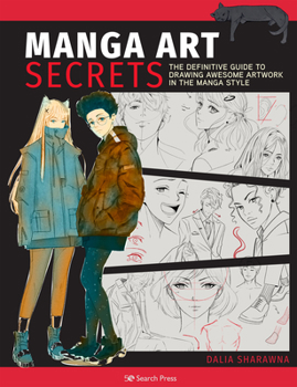 Paperback Manga Art Secrets: The Definitive Guide to Drawing Awesome Artwork in the Manga Style Book